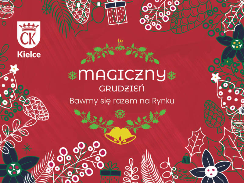 Grafika, na czerwonym tle świąteczne ozdoby, tekst Magiczny Grudzień, Bawimy się razem na Rynku